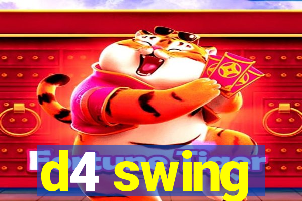 d4 swing